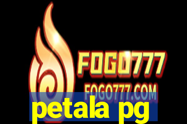 petala pg